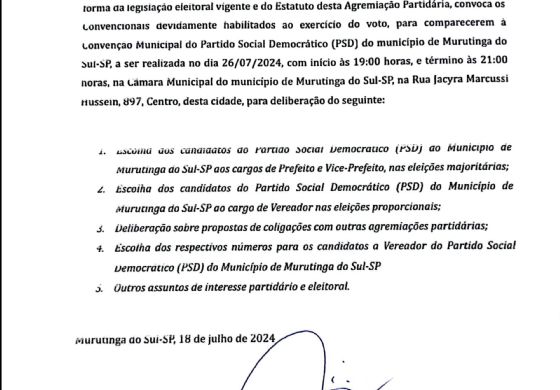 Edital de Convocação Convenção Municipal  PSD Murutinga do Sul