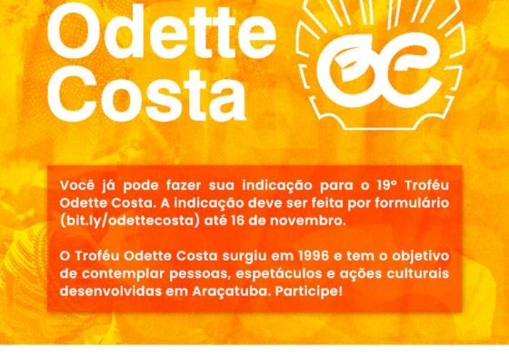 Cultura de Araçatuba abre indicações para o Troféu Odette Costa 2022