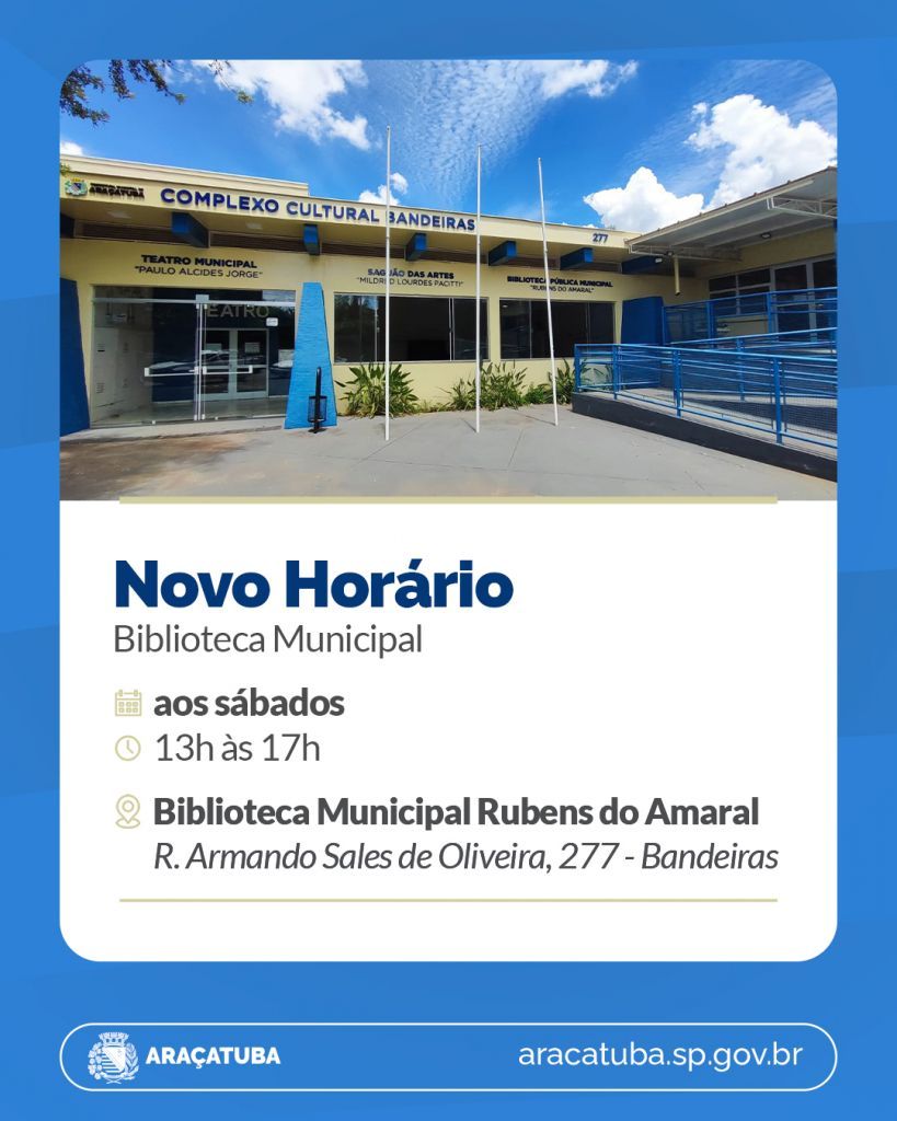 Biblioteca de Araçatuba agora abre aos sábados à tarde para incentivar leitura e estudos - Biblioteca Municipal Rubens do Amaral amplia horários e passa a abrir aos sábados