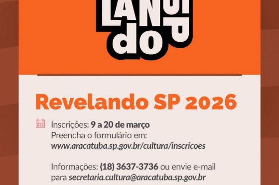 Artistas de Araçatuba têm até esta sexta-feira para se inscreverem no Revelando SP 2026