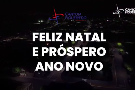 Cantoia Figueiredo: Feliz Natal e próspero ano novo