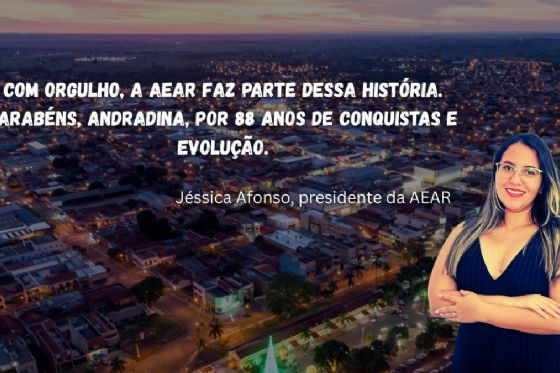 Mensagem da AEAR pelo aniversário de 88 anos de Andradina