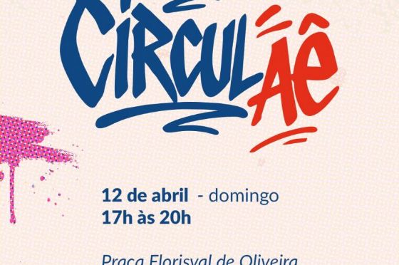Praça do Bairro Pinheiros recebe neste domingo atividades culturais gratuitas do projeto Circulaê