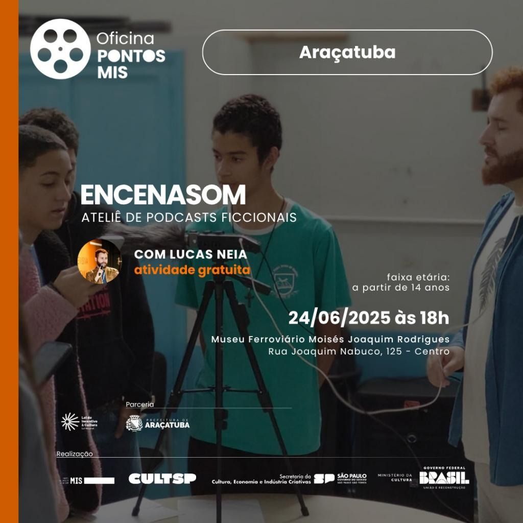 Araçatuba oferece oficina gratuita para criação de podcasts de ficção; atividade será no Museu Ferroviário - Museu Ferroviário de Araçatuba vai receber a Oficina EncenaSom